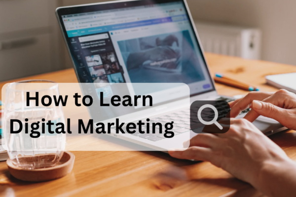 Learn digital Marketing 2024