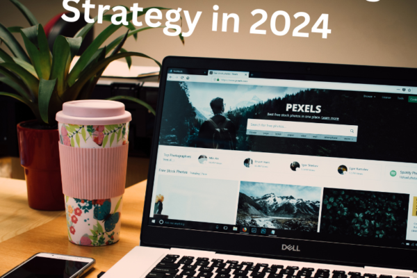 Best Digital Marketing Strategy in 2024